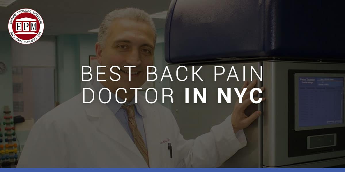 Best Back Pain Doctor In Nyc Physical Therapist And Sports Medicine