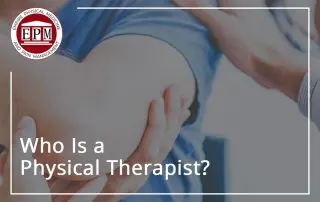 Who Is A Physical Therapist Featured Image